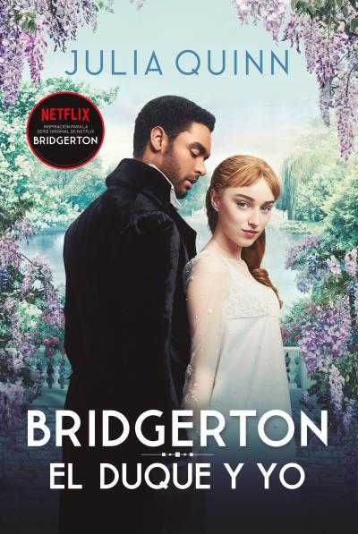 EL DUQUE Y YO. BRIDGERTON, 1