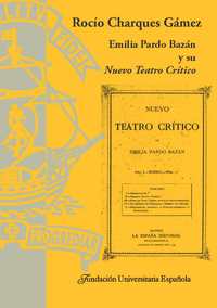 EMILIA PARDO BAZÁN Y SU NUEVO TEATRO CRÍTICO