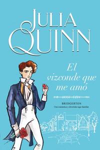 EL VIZCONDE QUE ME AMÓ. BRIDGERTON, 2