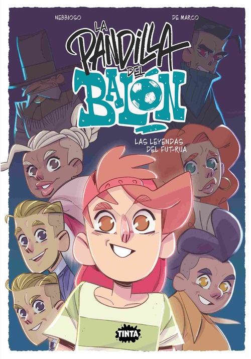 LAS LEYENDAS DEL FUT-RUA. LA PANDILLA DEL BALON, 2