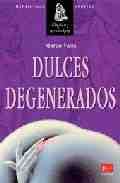 DULCES DEGENERADOS
