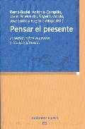 PENSAR EL PRESENTE: INCERTIDUMBRE HUMANA Y RIESGOS GLOBALES