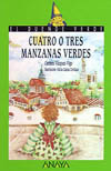 CUATRO O TRES MANZANAS VERDES