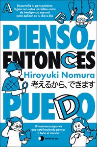 PIENSO, ENTONCES PUEDO