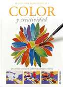 COLOR Y CREATIVIDAD. GUIA PARA PRINCIPIANTES