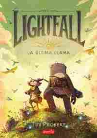 LA ULTIMA LLAMA. LIGHTFALL, 1