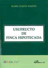 USUFRUCTO DE FINCA HIPOTECADA