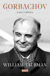 GORBACHOV. VIDA Y ÉPOCA
