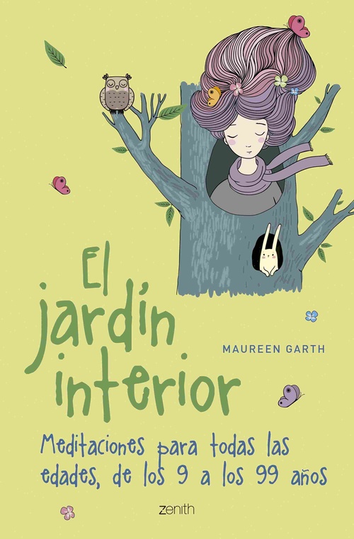 EL JARDÍN INTERIOR. MEDITACIONES PARA TODAS LAS EDADES, DE LOS 9 A LOS 99 AÑOS