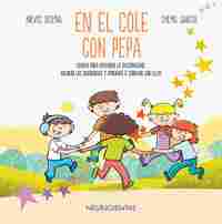 EN EL COLE CON PEPA. NEURICUENTOS