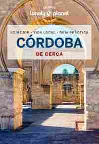 CÓRDOBA DE CERCA. LONELY PLANET