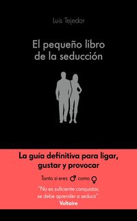 EL PEQUEÑO LIBRO DE LA SEDUCCIÓN