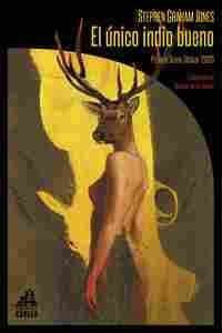 EL ÚNICO INDIO BUENO (PREMIO BRAM STOKER 2020)