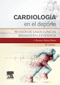 (3º) CARDIOLOGÍA EN EL DEPORTE. REVISION DE CASOS CLINICOS BASADOS EN LA EVIDENCIA