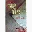 PRELUDIO PARA UNA MUERTE