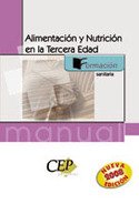 MANUAL DE ALIMENTACIÓN Y NUTRICIÓN EN LA TERCERA EDAD. FORMACIÓN