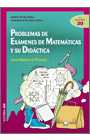 PROBLEMAS DE EXAMENES DE MATEMATICAS Y SU DIDACTICA. GRADO MAESTRO DE PRIMARIA