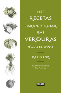 1460 RECETA PARA DISFRUTAR LAS VERDURAS TODO EL AÑO
