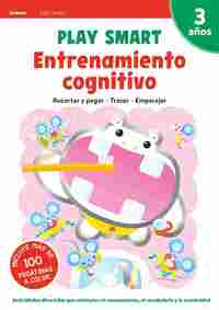 3 AÑOS. PLAY SMART. ENTRENAMIENTO COGNITIVO.