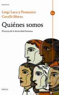 ¿QUIÉNES SOMOS?. HISTORIA DE LA DIVERSIDAD HUMANA