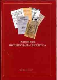 ESTUDIOS DE HISTORIOGRAFIA LINGUISTICA