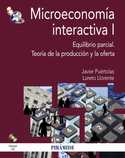 MICROECONOMIA INTERACTIVA I. EQUILIBRIO PARCIAL. TEORIA DE LA PRODUCCION Y LA OFERTA
