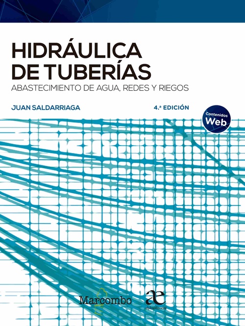HIDRÁULICA DE TUBERÍAS. ABASTECIMIENTO DE AGUA, REDES Y RIEGOS