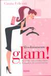 ABSOLUTAMENTE GLAM