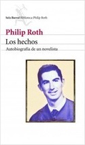 LOS HECHOS. AUTOBIOGRAFIA DE UN NOVELISTA