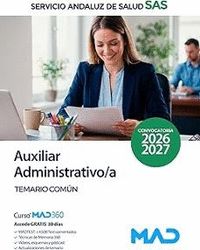 AUXILIAR ADMINISTRATIVO/A. TEMARIO COMÚN. SERVICIO ANDALUZ DE SALUD SAS