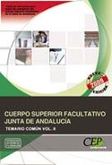 2. CUERPO SUPERIOR FACULTATIVO DE LA JUNTA DE ANDALUCÍA. TEMARIO COMUN