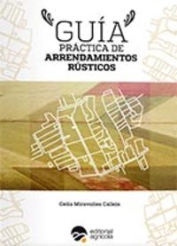 GUIA PRACTICA DE ARRENDAMIENTOS RUSTICOS