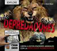 DEPREDADORES. ¡EXPLORE!