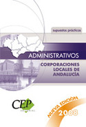 SUPUESTOS PRÁCTICOS ADMINISTRATIVOS CORPORACIONES LOCALES ANDALUCIA