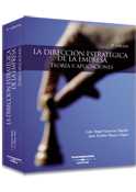 (4º) DIRECCION ESTRATEGICA DE LA EMPRESA, LA. TEORIA Y APLICACIONES