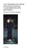 LAS TRAMPAS DE CIRCE: FALACIAS LÓGICAS Y ARGUMENTACION INFORMAL