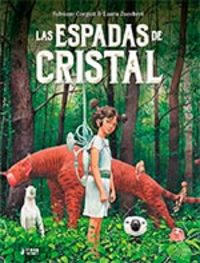 LAS ESPADAS DE CRISTAL
