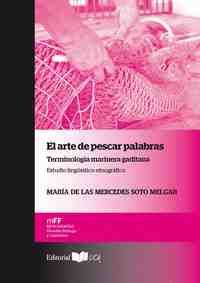 EL ARTE DE PESCAR PALABRAS. TERMINOLOGIA MARINERA GADITANA