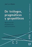 DE TEOLOGOS PRAGMATICOS GEOPOLITICOS