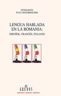 LENGUA HABLADA EN LA ROMANIA: ESPAÑOL, FRANCES, ITALIANO, LA