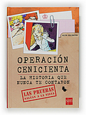 OPERACION CENICIENTA. LA HISTORIA QUE NUNCA TE CONTARON