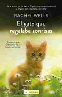 EL GATO QUE REGALABA SONRISAS.