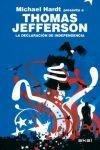 THOMAS JEFFERSON; DECLARACION DE INDEPENDENCIA, LA