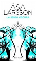 LA SENDA OSCURA