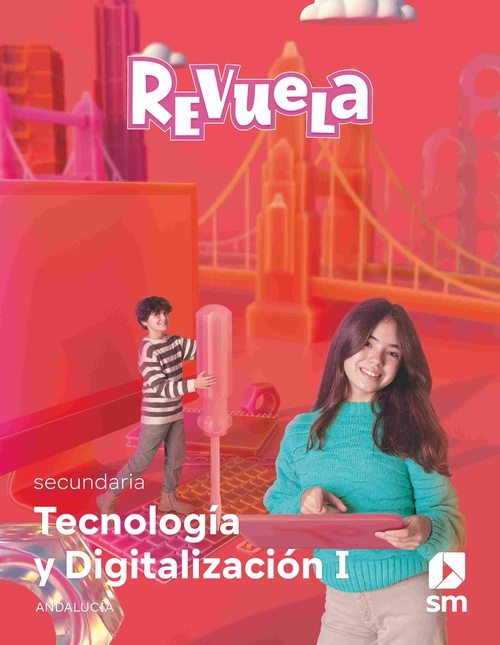 TECNOLOGÍA Y DIGITALIZACIÓN I. SECUNDARIA. REVUELA. (AND)