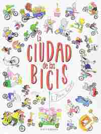 LA CIUDAD DE LAS BICIS.