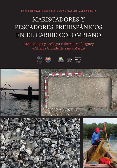 MARISCADORES Y PESCADORES PREHISPÁNICOS EN EL CARIBE COLOMBIANO. ARQUEOLOGÍA Y E