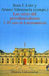 LA CRISIS DEL PRESIDENCIALISMO. 2 . EL CASO DE LATINOAMERICA