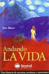 ANDANDO LA VIDA