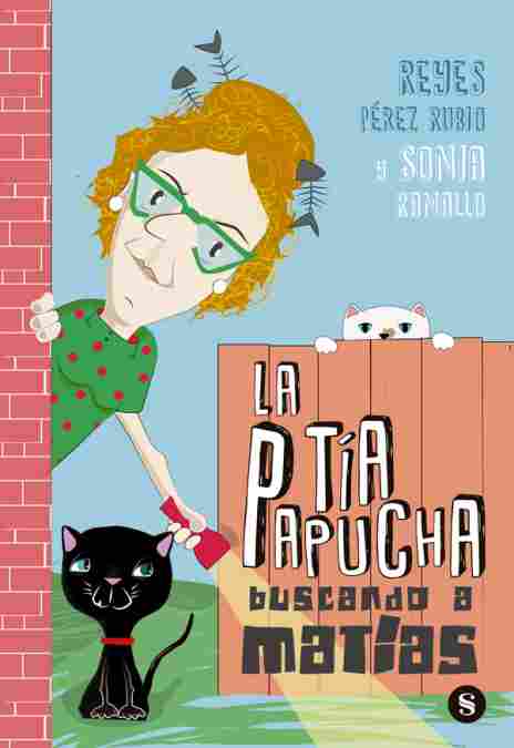 LA TÍA PAPUCHA BUSCANDO A MATÍAS